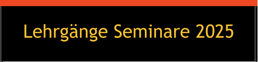 Lehrgänge Seminare 2025
