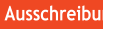 Ausschreibung